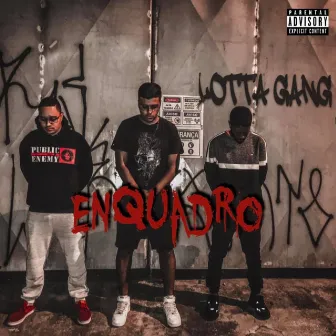 Enquadro by Lotta Gang