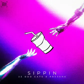 Sippin by pressha