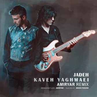 Jadeh (Remix) by Kaveh Yaghmaei