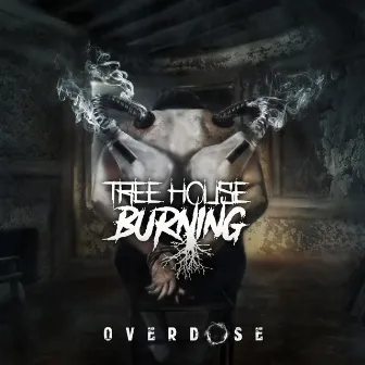 Overdose by Treehouse Burning