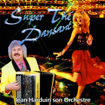 Super Thé Dansant by Jean Harduin Et Son Orchestre