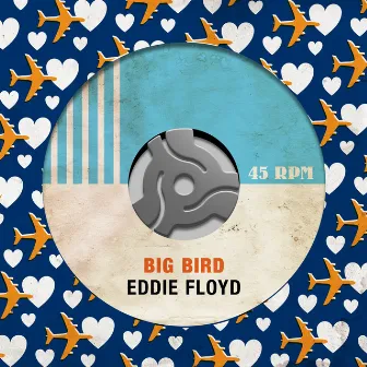 Big Bird by Eddie Floyd