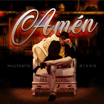 Amén by Militante Bierd