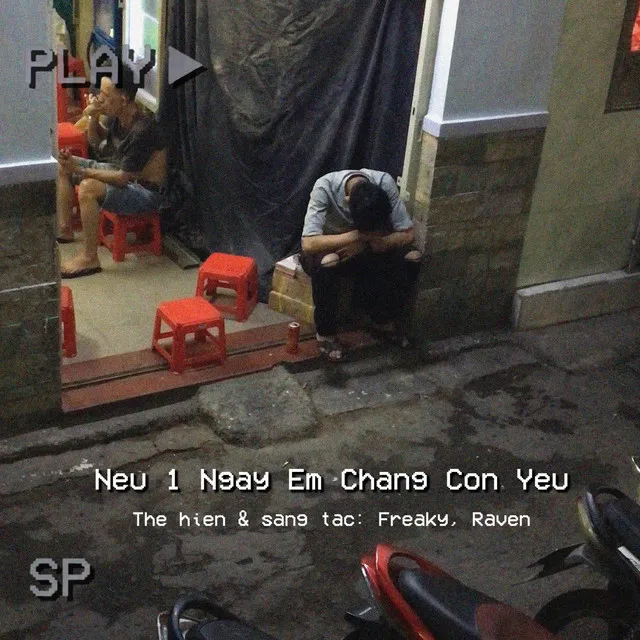 Nếu 1 Ngày Em Chẳng Còn Yêu