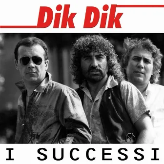 Dik Dik - I Successi by Dik Dik