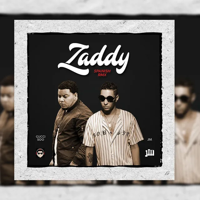 Zaddy (Spanish Remix)