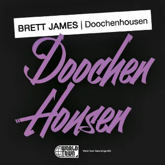 Doochenhousen - Single by Brett James