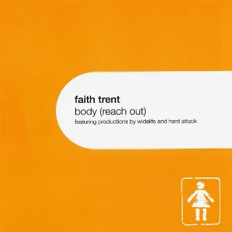 Body (Reach Out) by Faith Trent