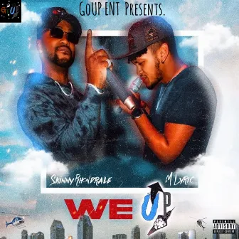 WeUP by Skinny Rhondrale