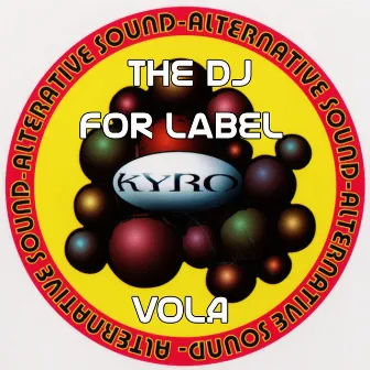 The DJ For Label, Vol. 4 by Max B.