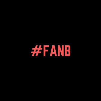 #FANB (Freestyle) by Tre Dub