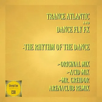 The Rhythm Of The Dance by Trance-Atlantic