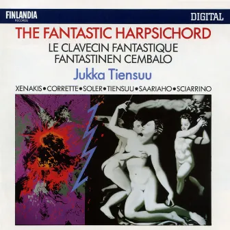 The Fantastic Harpsichord by Jukka Tiensuu