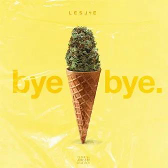 Bye Bye by Leslie