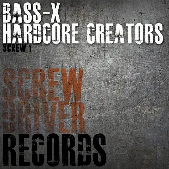 Hardcore Creators by Bass-x