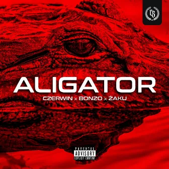 Aligator (feat. Bonzo) by Żaku PPS