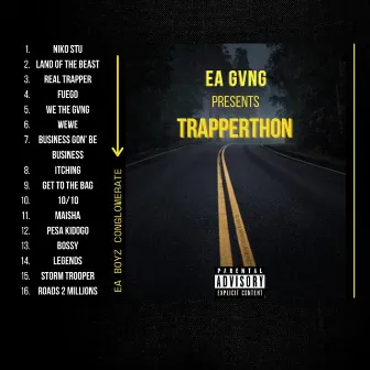 TRAPPERTHON by Ea Gvng