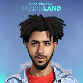 Jumbie Land by Okay Pronto