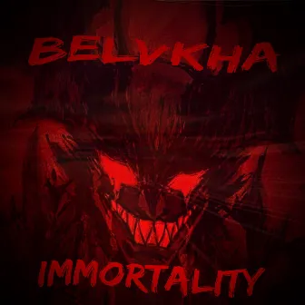 Immortality by BELVKHA