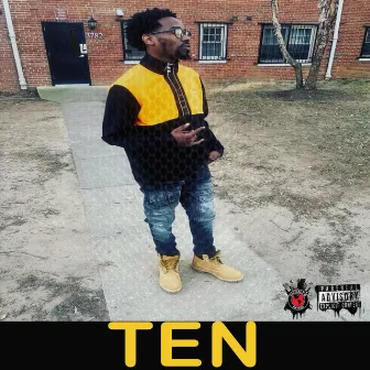 TEN by Chugaloo Roc