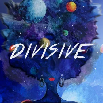 Divisive by JoMá