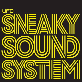 UFO by Sneaky Sound System