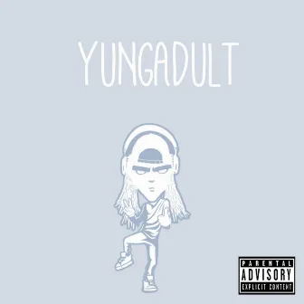 Yungadult by WavyOnTheTrack