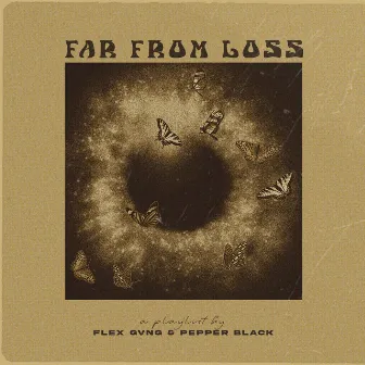 Far From Loss by Flex Gvng