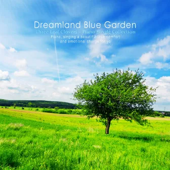 Dreamland blue garden by Three Leaf Clover