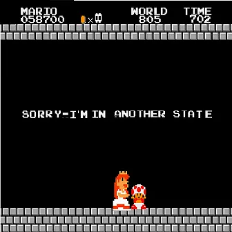 sorry-i'm in another state by Vilo