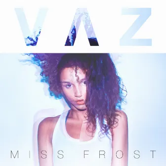 Miss Frost by Vaz