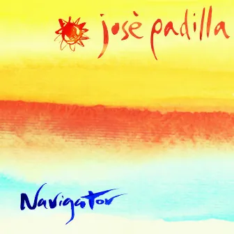 Navigator (bonus track - Japan) by José Padilla