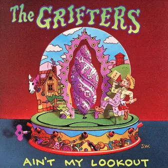 Ain't My Lookout by The Grifters