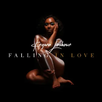 Falling in Love by Keyona Lashawn