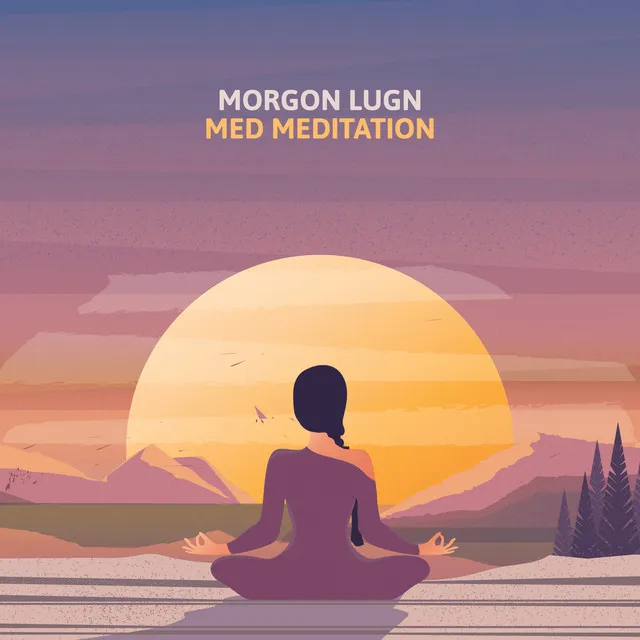 Morgon lugn med meditation: Lugnande och avkopplande bakgrund samling för djup meditation och yoga