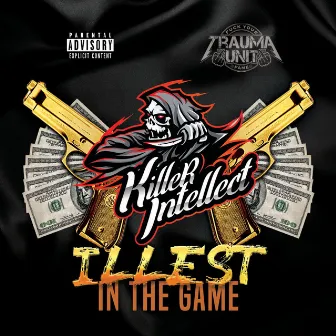 Illest In The Game by Killer Intellect