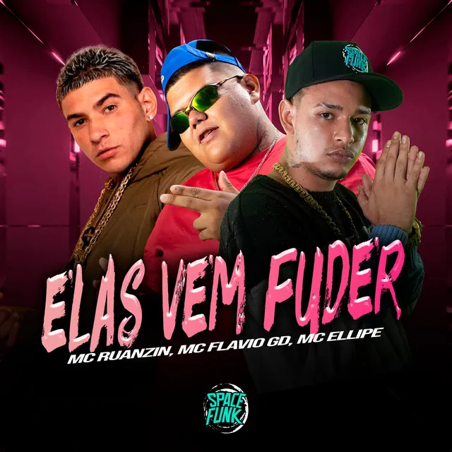 Elas Vem Fuder