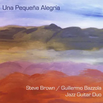 Una Pequena Alegria by Steve Brown