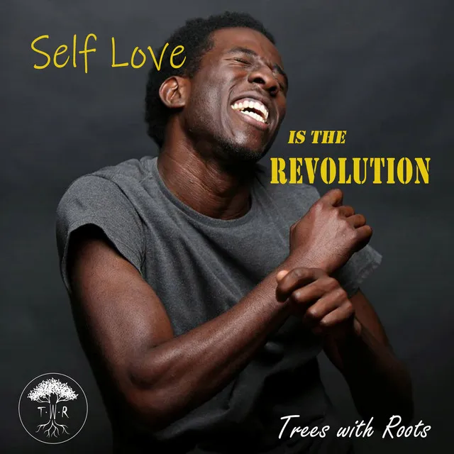 Self Love is the Revolution