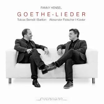 Fanny Hensel: Goethe-Lieder by Alexander Fleischer