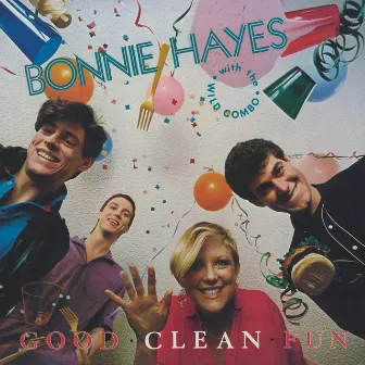 Good Clean Fun (Expanded) [Remastered] by Bonnie Hayes