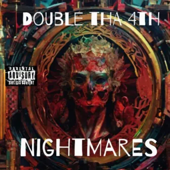 Nightmares by Double Tha 4th