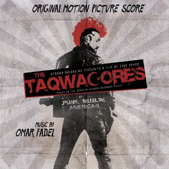 The Taqwacores (Original Motion Picture Score) by Omar Fadel