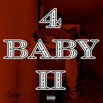 4 BABY 2 by YPN Bank