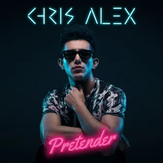 Pretender by CHRIS ALEX