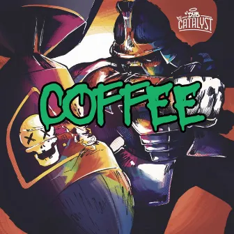 Coffee by Dub Catalyst