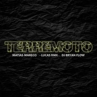 Terremoto (Remix) by Matias Mareco