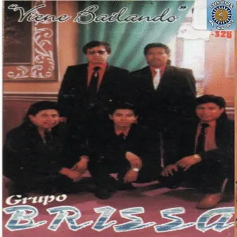 Viene Bailando by Grupo Brissa