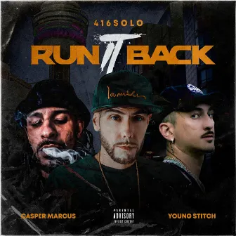 Run It Back by 416Solo