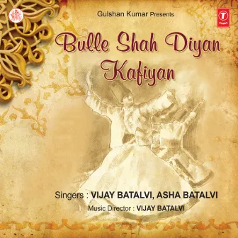 Bulle Shah Diyan Kafiyan by Asha Batalvi